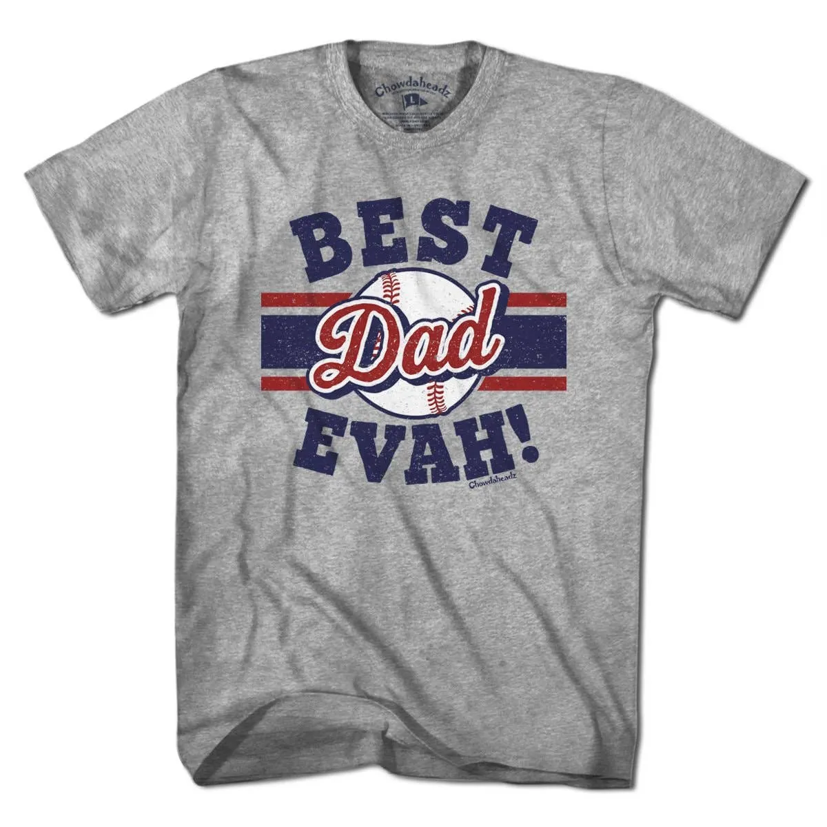 Best Dad Evah Baseball T-Shirt 2X Chowdaheadz